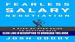 New Book Fearless Salary Negotiation: A step-by-step guide to getting paid what you re worth
