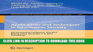 Collection Book Applications and Techniques in Information Security: 6th International Conference,