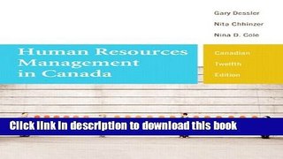[PDF] Human Resources Management in Canada, Twelfth Canadian Edition (12th Edition) Popular Online