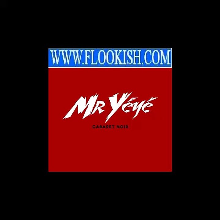 Mr Yéyé -  Je suis une étoile