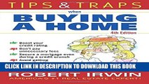 [Download] Tips and Traps When Buying a Home (Tips   Traps) Paperback Collection