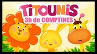 3h de chansons et de comptines pour les petits - Titounis