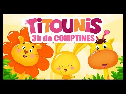 3h de chansons et de comptines pour les petits - Titounis