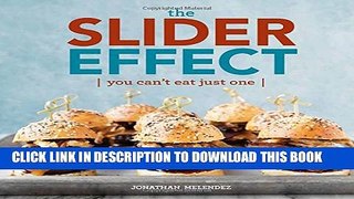 [Download] The Slider Effect: You Can t Eat Just One! Hardcover Free