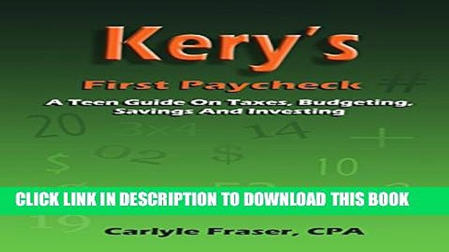 [PDF] Kery s First Paycheck: A lesson in taxes, budgeting, savings and investing Popular Online