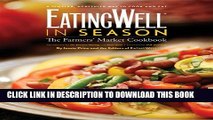 [PDF] EatingWell in Season: The Farmers  Market Cookbook [Full Ebook]