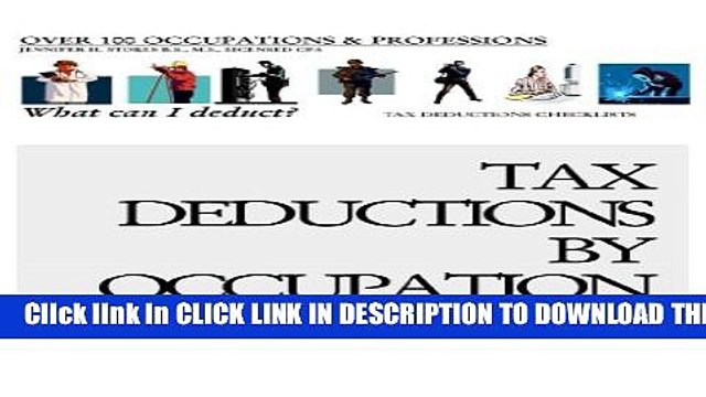 [PDF] Tax Deductions By Occupation - What can I deduct?: Over 100 Occupations Professions Tax