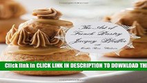 [PDF] The Art of French Pastry Popular Colection