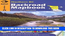 [PDF] Backroad Mapbook: Northern BC: Outdoor Recreation Guide Popular Colection
