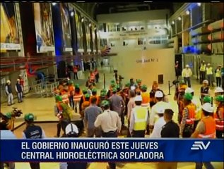 El Gobierno inauguró este jueves Central Hidroeléctrica Sopladora