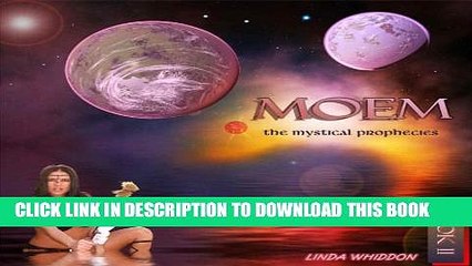 [PDF] Moem the Mystical Prophesies (the Moem Chronicles Book 2) Full Collection