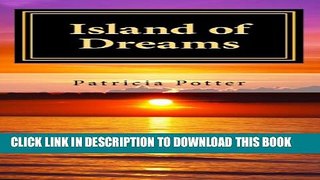[New] Island of Dreams Exclusive Full Ebook