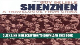 [PDF] Shenzhen: A Travelogue from China Full Online