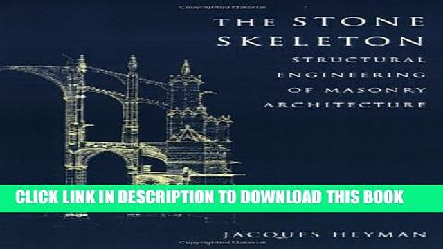 [PDF] The Stone Skeleton: Structural Engineering of Masonry Architecture Popular Online