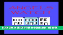 [PDF] Angels Watch (Book 1 in the Blue House Trilogy) Full Online