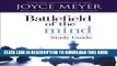[PDF] Battlefield of the Mind: Winning The Battle in Your Mind - Study Guide Full Online