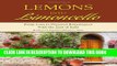 [Download] Lemons into Limoncello: From Loss to Personal Renaissance with the Zest of Italy
