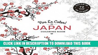 [PDF] Vive Le Color! Japan (Adult Coloring Book): Color In: De-Stress (72 Tear-Out Pages) Full