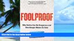Big Deals  Foolproof: Why Safety Can Be Dangerous and How Danger Makes Us Safe  Best Seller Books
