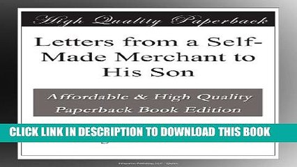 [PDF] Letters from a Self-Made Merchant to His Son Full Colection