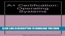 New Book Course ILT: A  Certification-Operating Systems