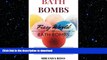 READ  Bath Bombs: Fizzy World Of Bath Bombs, Amazing Recipes To Create Beautiful And Creative