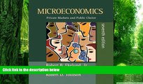 Big Deals  Microeconomics: Private Markets and Public Choice plus MyEconLab plus eBook 1-semester