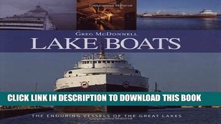 [PDF] Lake Boats: The Enduring Vessels of the Great Lakes Full Collection