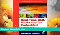 Must Have  Real Time UML Workshop for Embedded Systems (Embedded Technology)  READ Ebook Full