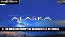 [PDF] Lonely Planet Hiking in Alaska 2nd Ed.: 2nd Edition Popular Colection