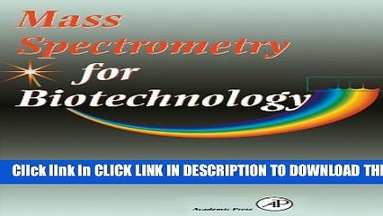 [PDF] Mass Spectrometry for Biotechnology Full Online