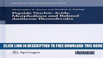 New Book Peptide Nucleic Acids, Morpholinos and Related Antisense Biomolecules