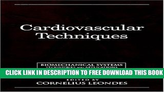 New Book Biomechanical Systems: Techniques and Applications, Volume II: Cardiovascular Techniques