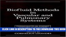 New Book Biomechanical Systems: Techniques and Applications, Volume IV: Biofluid Methods in