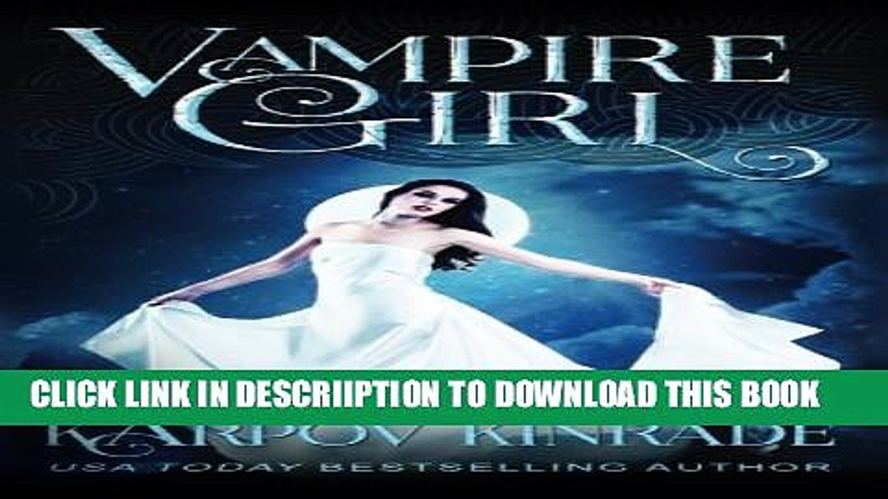 [PDF] Vampire Girl (Volume 1) Popular Colection