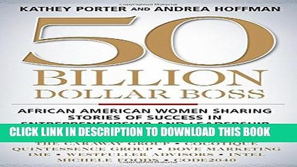 [PDF] 50 Billion Dollar Boss: African American Women Sharing Stories of Success in