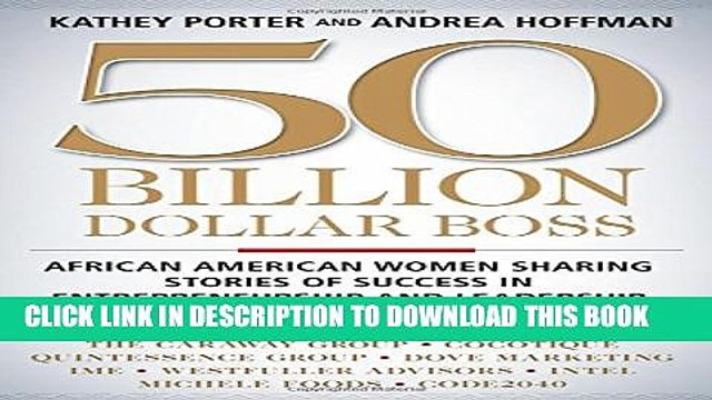 [PDF] 50 Billion Dollar Boss: African American Women Sharing Stories of Success in