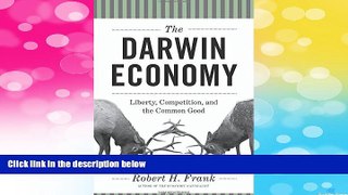 READ FREE FULL  The Darwin Economy: Liberty, Competition, and the Common Good  READ Ebook Full