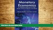 READ FREE FULL  Monetary Economics: An Integrated Approach to Credit, Money, Income, Production