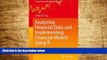 Must Have  Analyzing Financial Data and Implementing Financial Models Using R (Springer Texts in