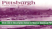 [Get] Pittsburgh Then and Now (Then   Now) Free New