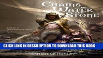 [PDF] Chains of Water and Stone (The Griever s Mark series Book 2) Popular Online