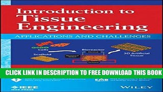 Collection Book Introduction to Tissue Engineering: Applications and Challenges