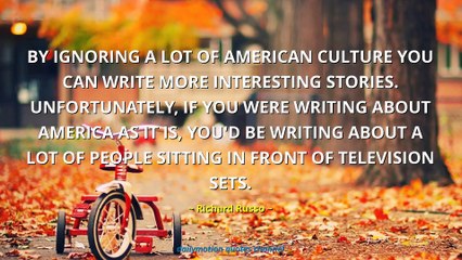 Richard Russo Quotes #1