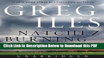 [Read] Natchez Burning CD: A Novel (Penn Cage Novels) Full Online