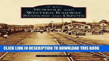 [PDF] Norfolk and Western Railway Stations and Depots (Images of Rail) Full Online