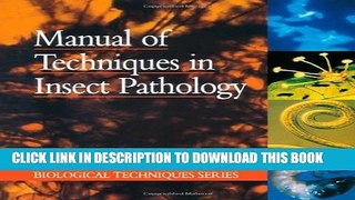 [PDF] Manual of Techniques in Insect Pathology (Biological Techniques Series) Full Online