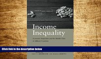 Must Have  Income Inequality: Economic Disparities and the Middle Class in Affluent Countries