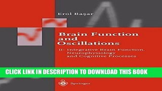 [PDF] Brain Function and Oscillations: Volume II: Integrative Brain Function. Neurophysiology and