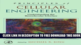 New Book Principles of Cellular Engineering: Understanding the Biomolecular Interface